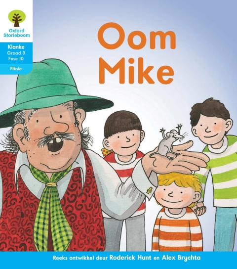 Book Oxford Storieboom Klanke Fiksie Boek 13: Graad 3 Fase 10 Oom Mike free