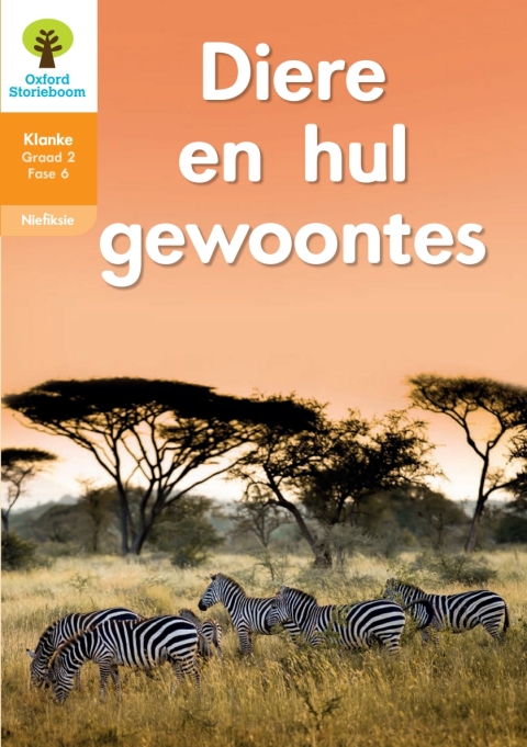 Book Oxford Storieboom Klanke Niefiksie Boek 14: Graad 2 Fase 6 Diere en hul gewoontes free