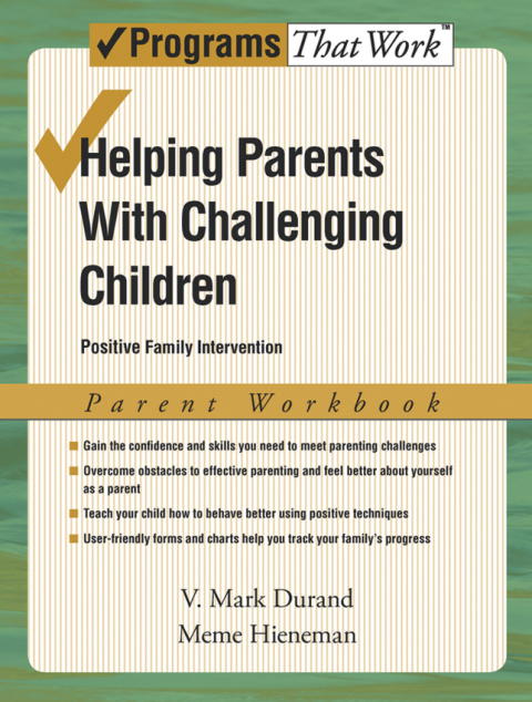 Book Helping Parents with Challenging Children Positive Family Intervention Parent Workbook (Programs That Work) free