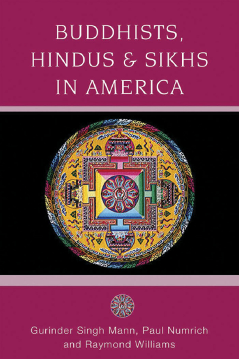 Book Buddhists, Hindus and Sikhs in America: A Short History (Religion in American Life) free