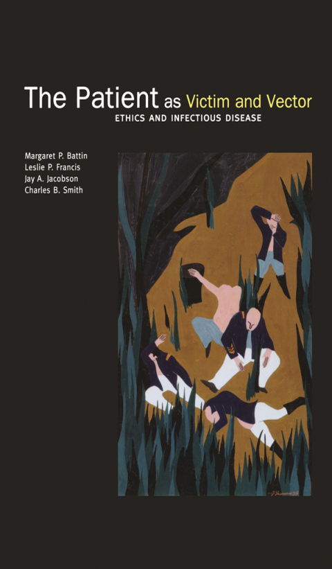 Book The Patient as Victim and Vector: Ethics and Infectious Disease free