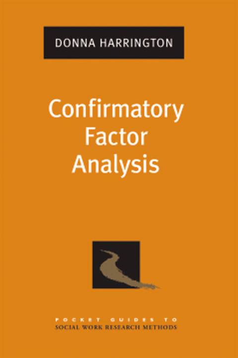Book Confirmatory Factor Analysis (Pocket Guide to Social Work Research Methods) free