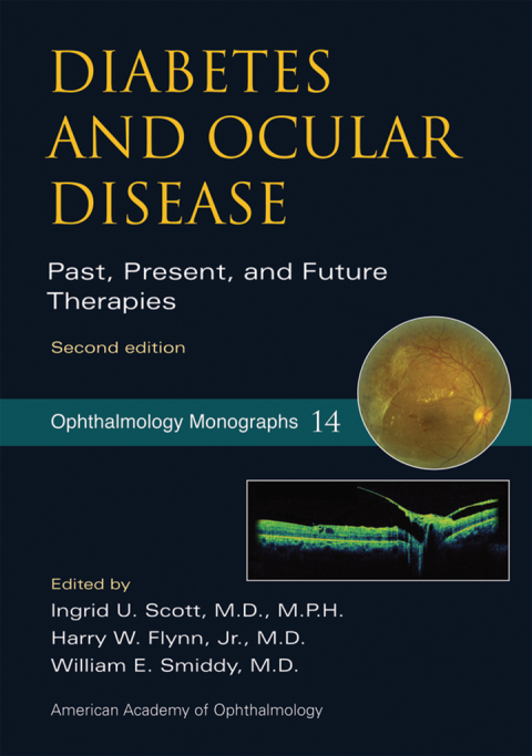 Book Diabetes and Ocular Disease: Past, Present, and Future Therapies (American Academy of Ophthalmology Monograph Series Book 14) free