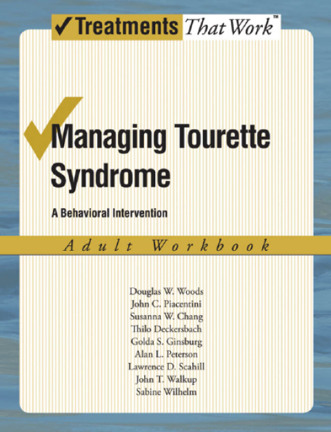 Book Managing Tourette Syndrome: A Behaviorial Intervention Adult Workbook (Treatments That Work) free