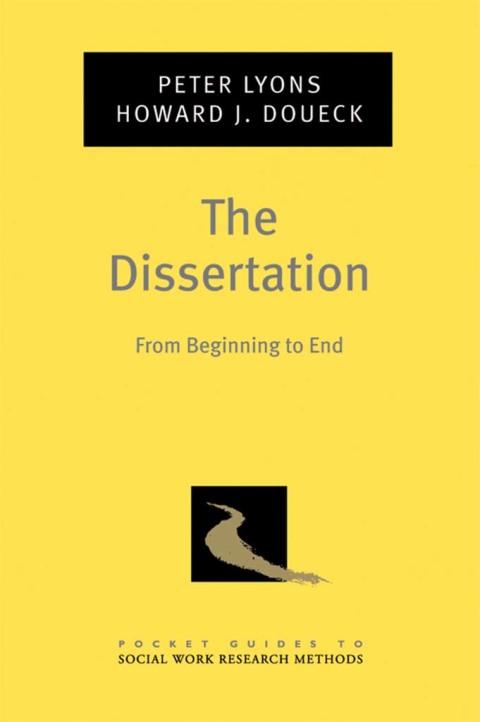 Book The Dissertation: From Beginning to End (Pocket Guide to Social Work Research Methods) free