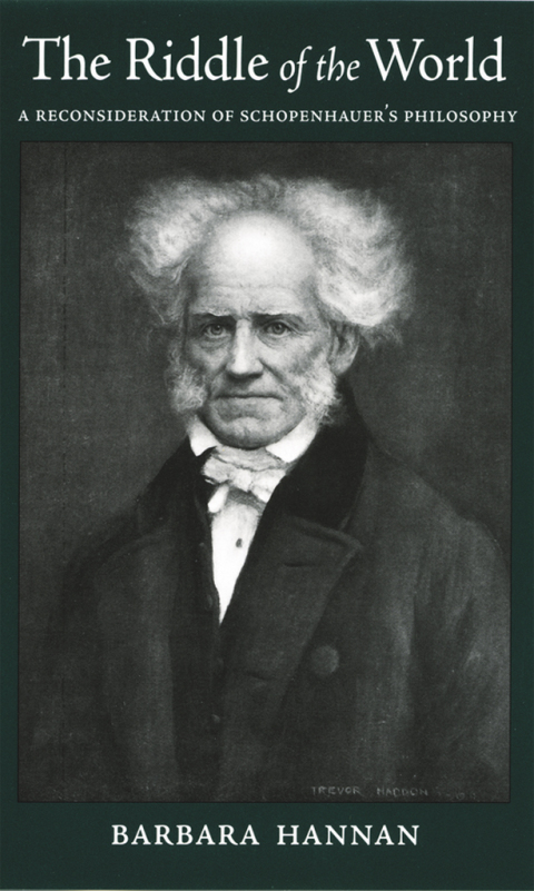Book The Riddle of the World: A Reconsideration of Schopenhauer's Philosophy free