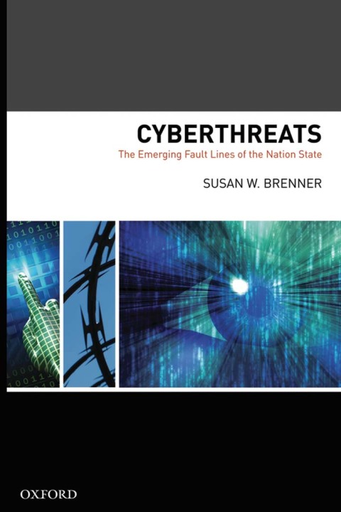 Book Cyberthreats: The Emerging Fault Lines of the Nation State free