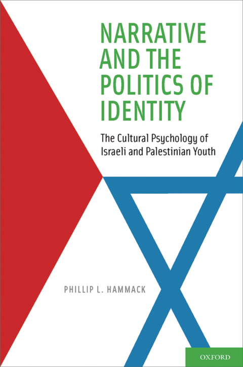 Book Narrative and the Politics of Identity: The Cultural Psychology of Israeli and Palestinian Youth free