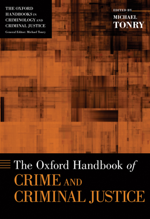 Book The Oxford Handbook of Crime and Criminal Justice (Oxford Handbooks) free