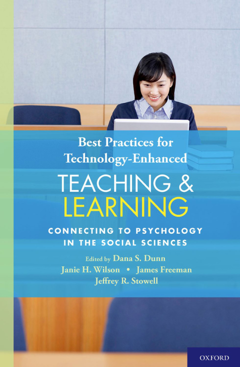 Book Best Practices for Technology-Enhanced Teaching and Learning: Connecting to Psychology and the Social Sciences free