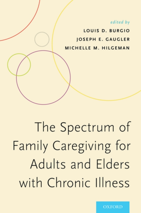 Book The Spectrum of Family Caregiving for Adults and Elders with Chronic Illness free
