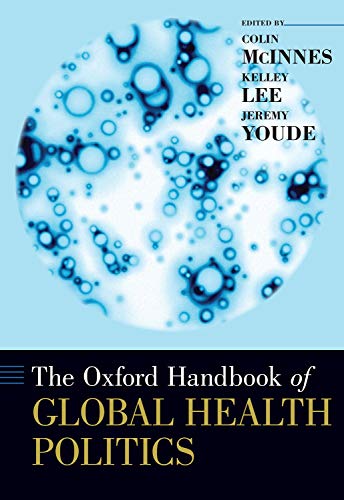 Book The Oxford Handbook of Global Health Politics (Oxford Handbooks) free