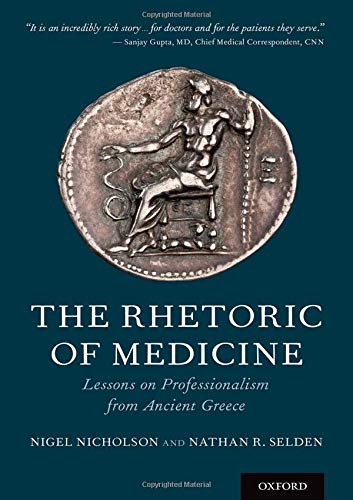 Book The Rhetoric of Medicine: Lessons on Professionalism from Ancient Greece free