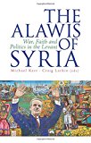 Book The Alawis of Syria: War, Faith and Politics in the Levant (Urban Conflicts, Divided Societies) free