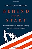 Book Behind from the Start: How America's War on the Poor is Harming Our Most Vulnerable Children free