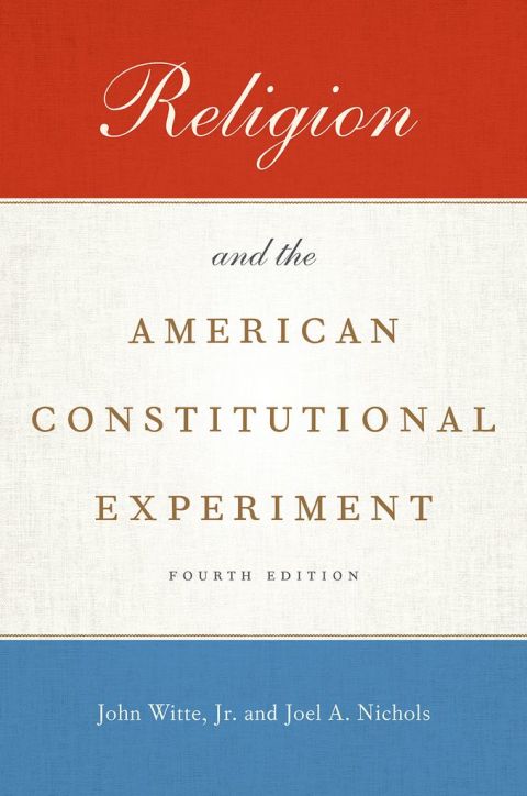 Book Religion and the American Constitutional Experiment free