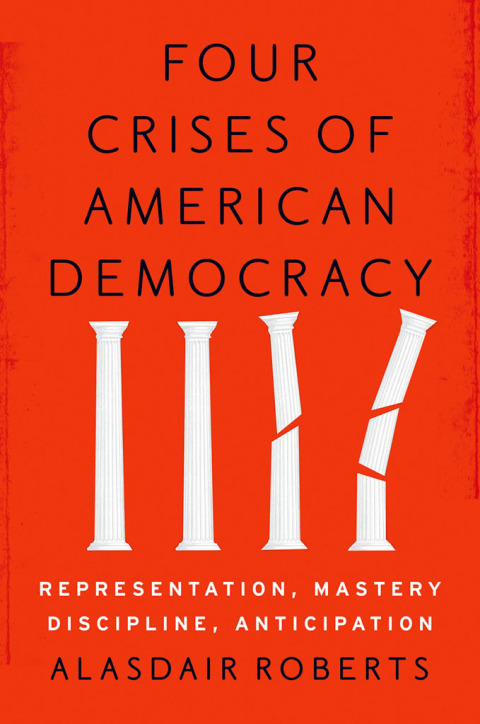 Book Four Crises of American Democracy: Representation, Mastery, Discipline, Anticipation free
