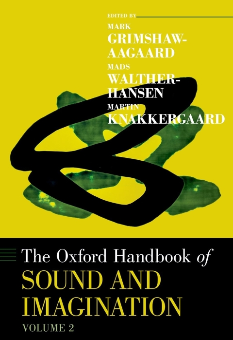 Book The Oxford Handbook of Sound and Imagination, Volume 2 (Oxford Handbooks) free