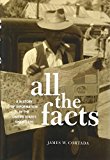 Book All the Facts: A History of Information in the United States since 1870 free