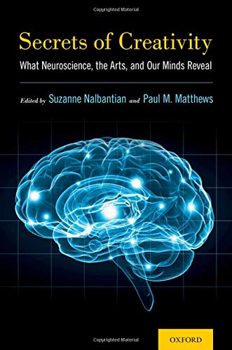 Book Secrets of Creativity: What Neuroscience, the Arts, and Our Minds Reveal free