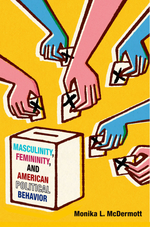 Book Masculinity, Femininity, and American Political Behavior free