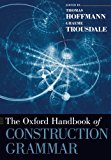 Book The Oxford Handbook of Construction Grammar (Oxford Handbooks) free