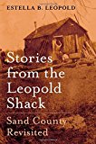 Book Stories from the Leopold Shack: Sand County Revisited free