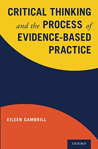 Book Critical Thinking and the Process of Evidence-Based Practice free