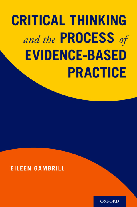 Book Critical Thinking and the Process of Evidence-Based Practice free