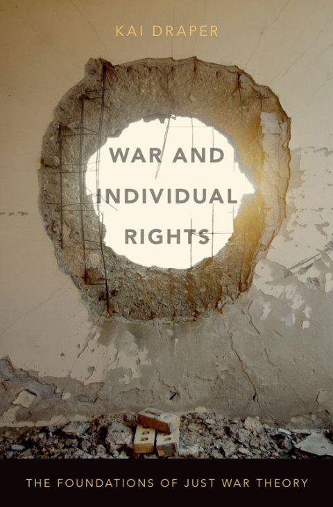 Book War and Individual Rights: The Foundations of Just War Theory free