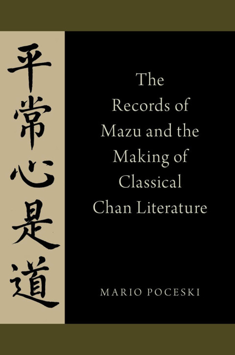 Book The Records of Mazu and the Making of Classical Chan Literature free