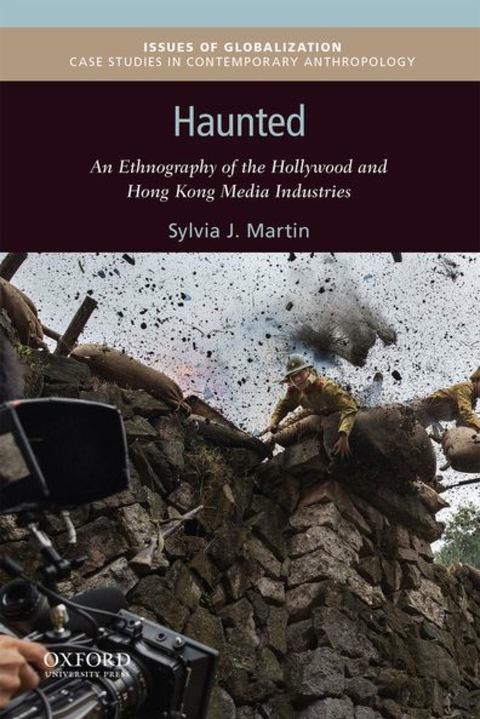 Book Haunted: An Ethnography of the Hollywood and Hong Kong Media Industries free