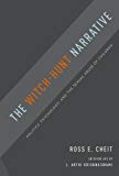 Book The Witch-Hunt Narrative: Politics, Psychology, and the Sexual Abuse of Children free