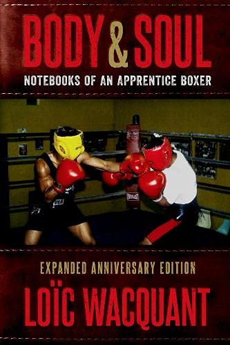 Book Body & Soul: Notebooks of an Apprentice Boxer, Expanded Anniversary Edition free