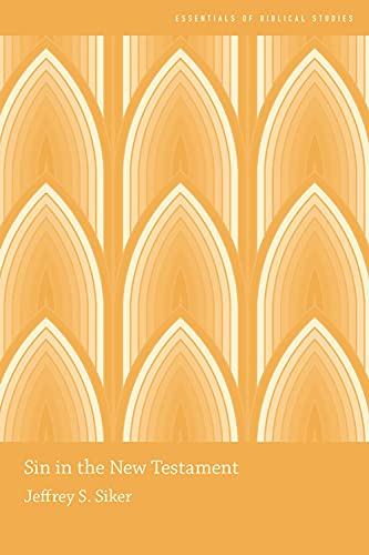 Book Sin in the New Testament (Essentials of Biblical Studies) free