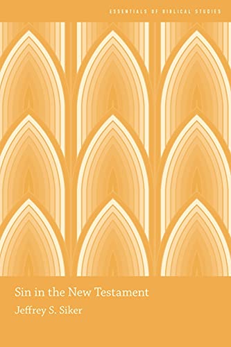 Book Sin in the New Testament (Essentials of Biblical Studies) free