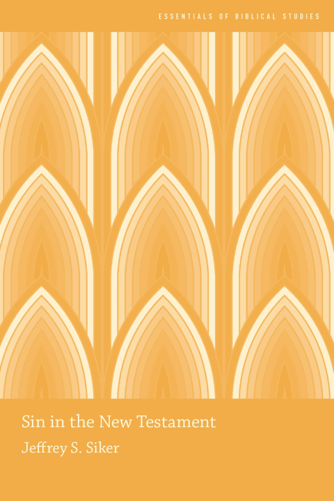 Book Sin in the New Testament (Essentials of Biblical Studies) free