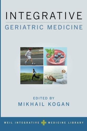 Book Integrative Geriatric Medicine (Weil Integrative Medicine Library) free
