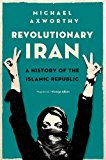 Book Revolutionary Iran: A History of the Islamic Republic free