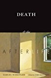 Book Death and the Afterlife (The Berkeley Tanner Lectures) free