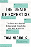 Book The Death of Expertise: The Campaign against Established Knowledge and Why it Matters free