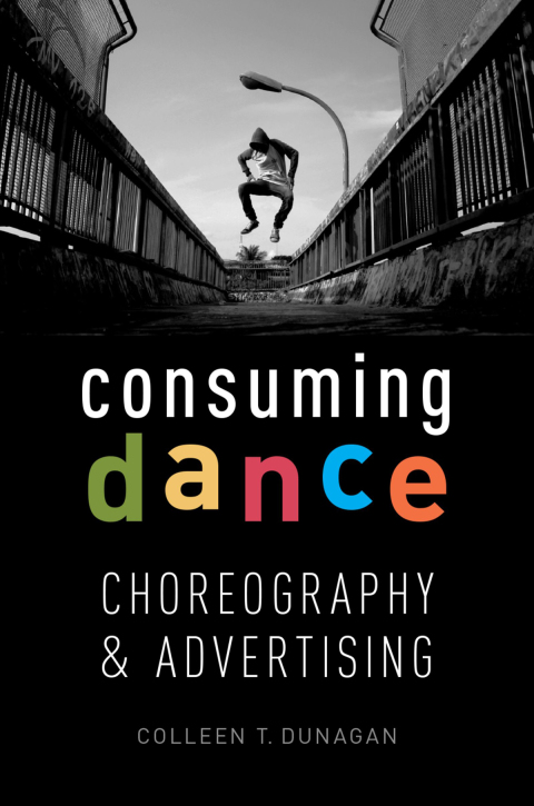 Book Consuming Dance: Choreography and Advertising free