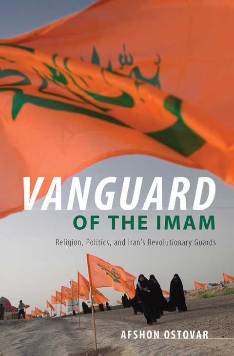 Book Vanguard of the Imam: Religion, Politics, and Iran's Revolutionary Guards free