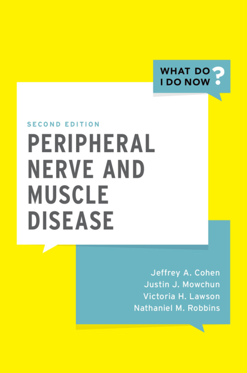 Book Peripheral Nerve and Muscle Disease (What Do I Do Now) free