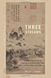 Book Three Streams: Confucian Reflections on Learning and the Moral Heart-Mind in China, Korea, and Japan free