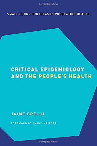 Book Critical Epidemiology and the People's Health (SMALL BOOKS BIG IDEAS POPULATION HEALTH) free