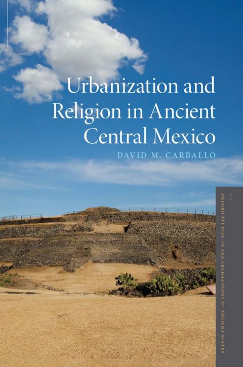 Book Urbanization and Religion in Ancient Central Mexico free