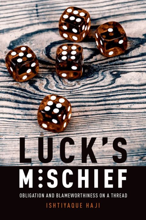 Book Luck's Mischief: Obligation and Blameworthiness on a Thread free