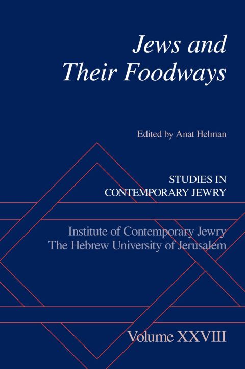 Book Jews and Their Foodways (Studies in Contemporary Jewry Book 28) free