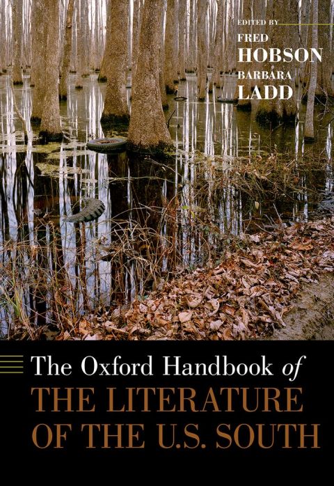 Book The Oxford Handbook of the Literature of the U.S. South free